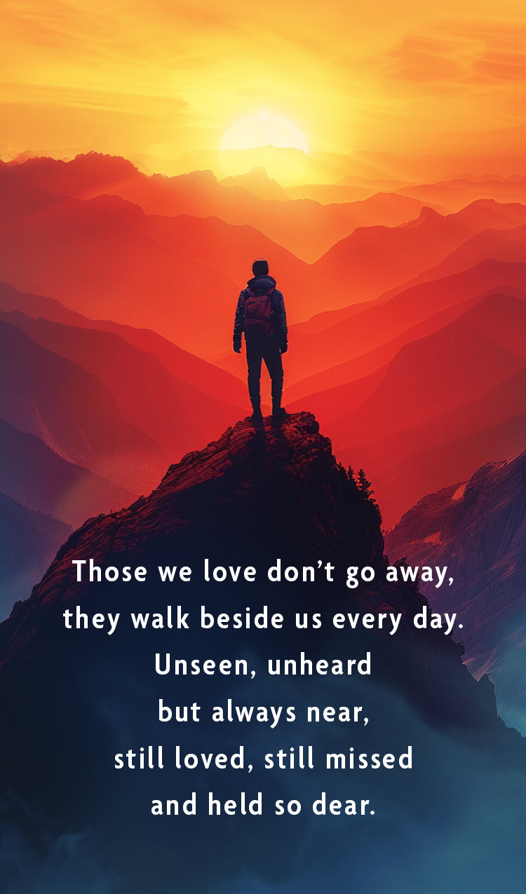 Those We Love Don't Go Away