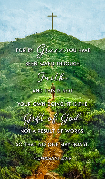 For by Grace you have been Saved