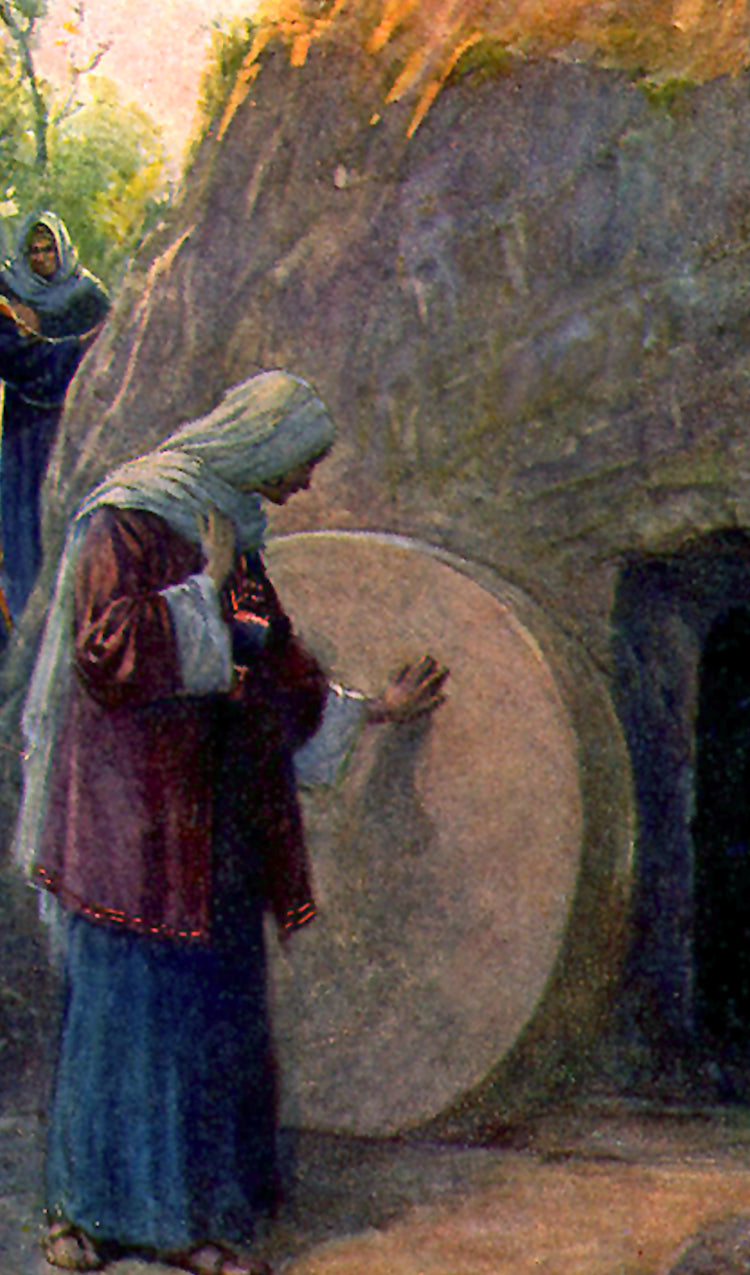 The Stone is Rolled Away