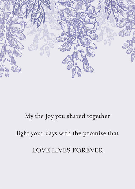 Love Lives Forever Sympathy Card